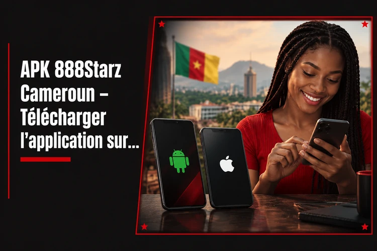 APK 888Starz Cameroun – Télécharger l'application sur Android et iPhone