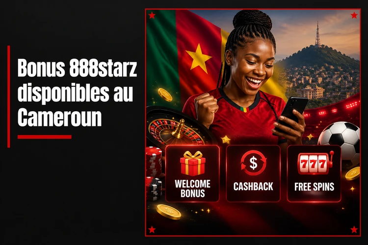 Bonus 888starz disponibles au Cameroun