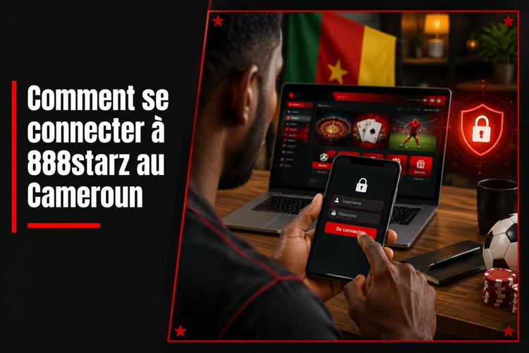 Comment se connecter à 888starz au Cameroun